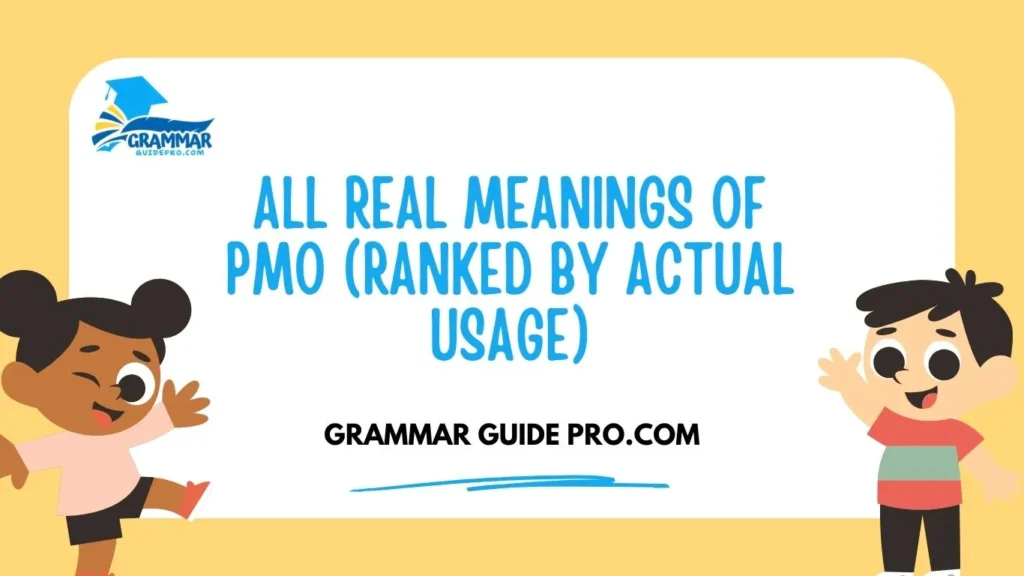 All Real Meanings of PMO (Ranked by Actual Usage)