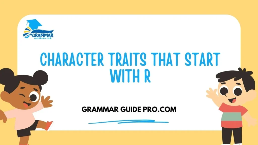 Character Traits That Start With R