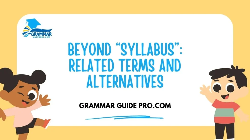 Beyond “Syllabus”: Related Terms and Alternatives