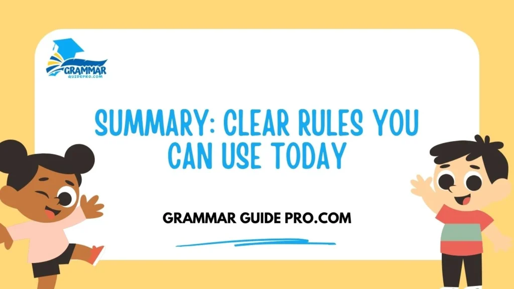 Summary: Clear Rules You Can Use Today