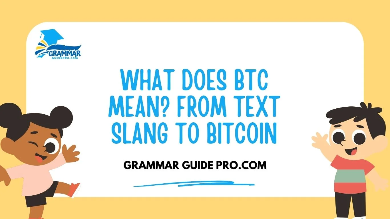 What Does BTC Mean? From Text Slang to Bitcoin