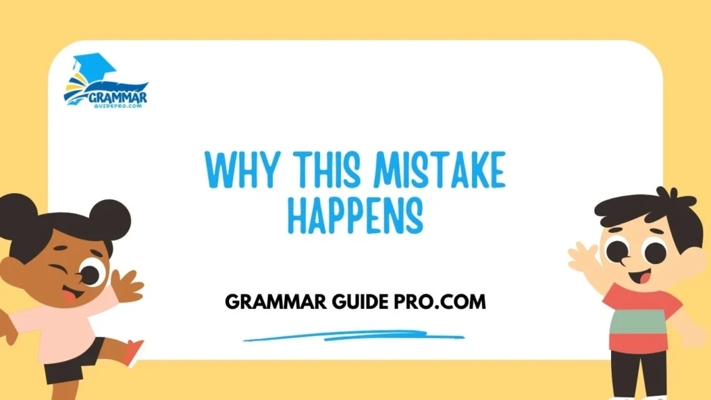 Why This Mistake Happens