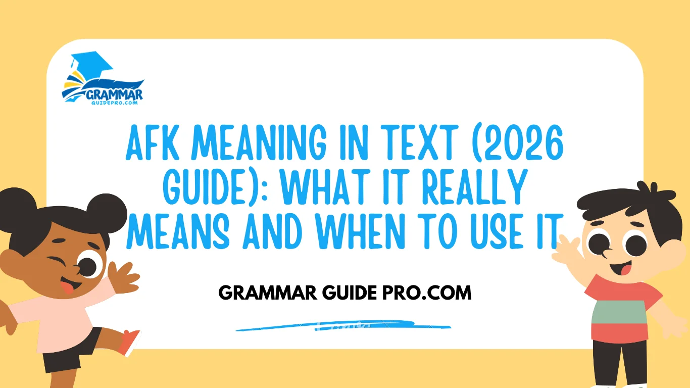AFK Meaning in Text (2026 Guide): What It Really Means and When to Use It